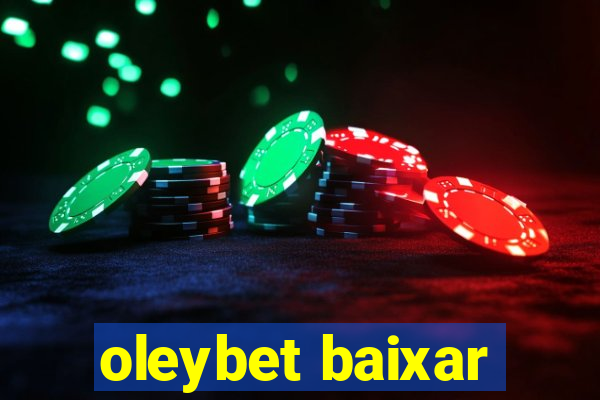 oleybet baixar